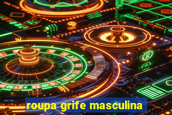 roupa grife masculina